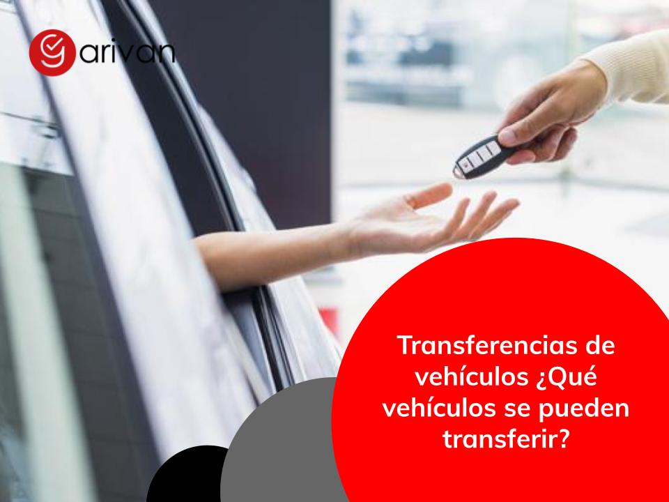 Transferencias de vehículo, qué vehículos se pueden transferir