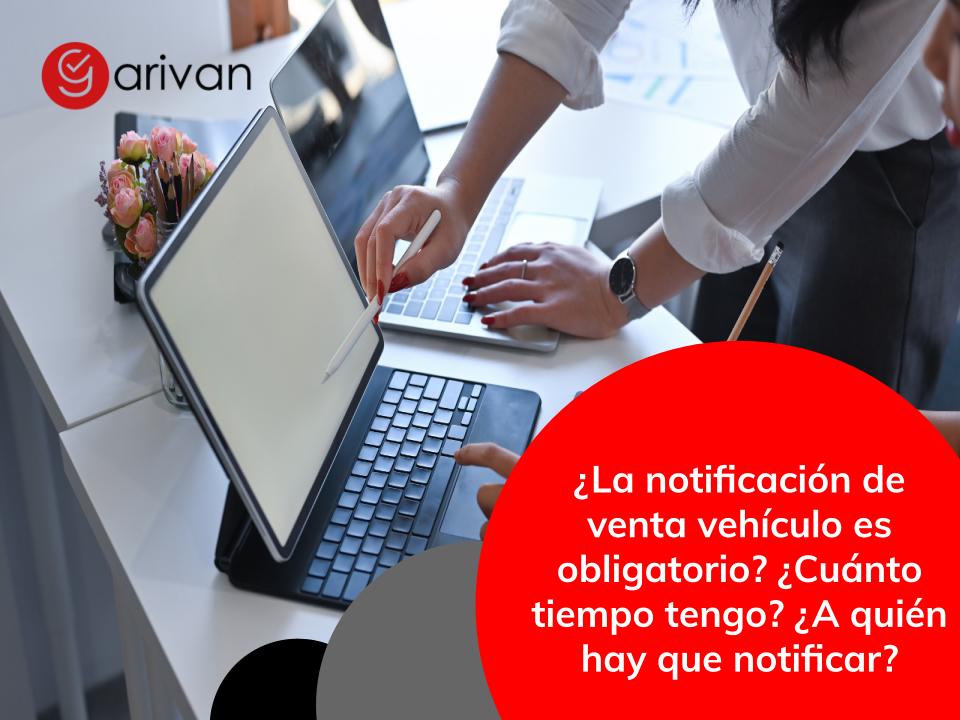 ¿Cuánto tiempo tengo para notificar la venta del coche?